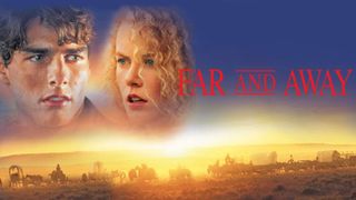 Far and Away