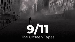 9/11: The Unseen Tapes