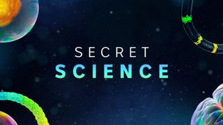 Secret Science