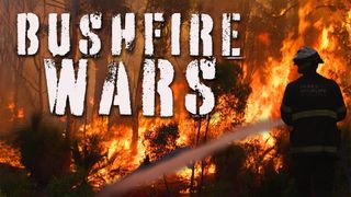 Bushfire Wars