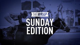 The Wrap: Sunday Edition