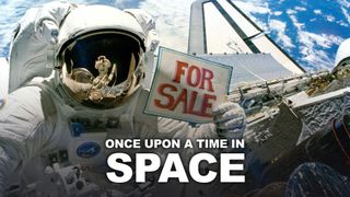 Once Upon a Time in Space