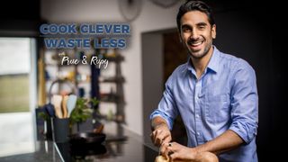 Cook Clever, Waste Less with Prue and Rupy