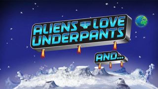 Aliens Love Underpants And...
