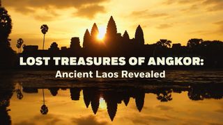 Lost Treasures of Angkor: Ancient Laos Revealed