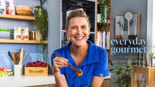 Everyday Gourmet with Justine Schofield