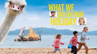 What We Did on Our Holiday