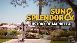 Sun & Splendour: History Of Marbella