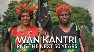 Wan Kantri: PNG The Next 50 Years