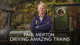 Paul Merton: Driving Amazing Trains