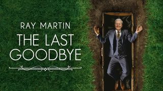 Ray Martin: The Last Goodbye