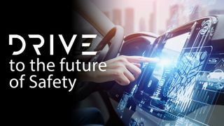 Drive to the Future of Safety