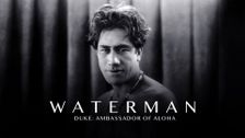 Waterman -- Duke: Ambassador of Aloha