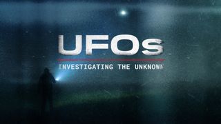 UFOs: Investigating the Unknown