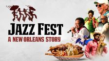 Jazz Fest: A New Orleans Story