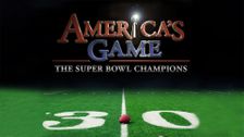 America's Game: The Super Bowl Champions