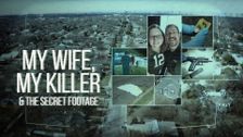 My Wife, My Killer & the Secret Footage
