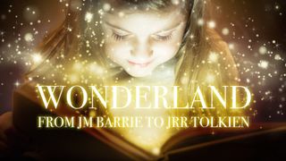Wonderland: From JM Barrie to JRR Tolkien