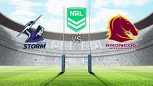 Melbourne Storm vs Brisbane Broncos
