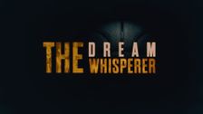 The Dream Whisperer