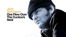 One Flew Over the Cuckoo's Nest