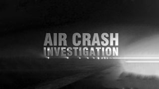 Air Crash Investigation