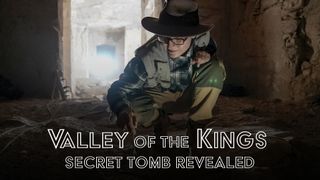 Valley of the Kings: Secret Tomb Revealed