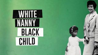 White Nanny, Black Child