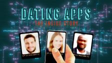 Dating Apps: The Inside Story