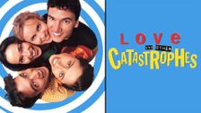 Love and Other Catastrophes