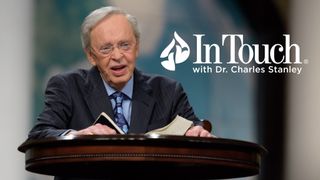 In Touch With Dr. Charles Stanley