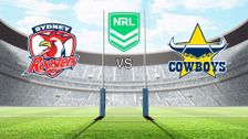 S2024 E13: Sydney Roosters vs North Queensland Cowboys