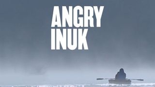 Angry Inuk