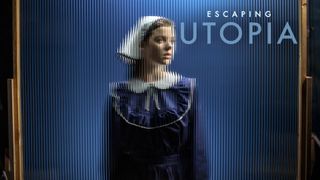 Escaping Utopia