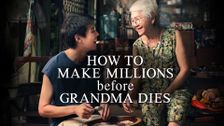 How to Make Millions Before Grandma Dies