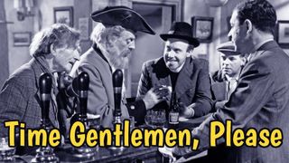 Time Gentlemen, Please