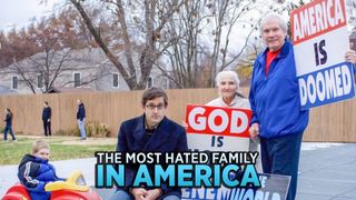 The Most Hated Family in America
