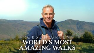 Robson Green: World's Most Amazing Walks