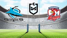 Cronulla-Sutherland Sharks vs. Sydney Roosters