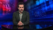 S38 E25: Media Watch