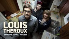 Louis Theroux: Extreme Love - Autism
