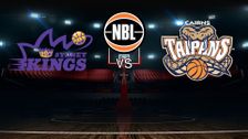 S2024 E6: Sydney Kings vs Cairns Taipans