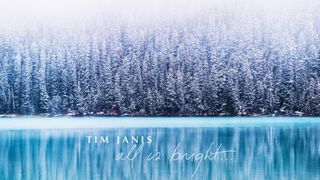 Tim Janis: All Is Bright