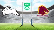 South Sydney Rabbitohs vs Brisbane Broncos