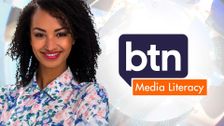 BtN: Media Literacy