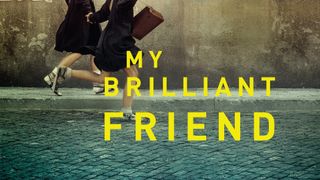 My Brilliant Friend