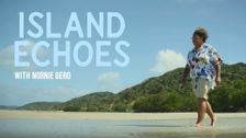 Island Echoes With Nornie Bero