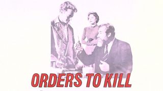 Orders to Kill