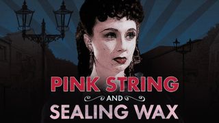 Pink String and Sealing Wax