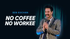 Ben Kochan: No Coffee No Workee